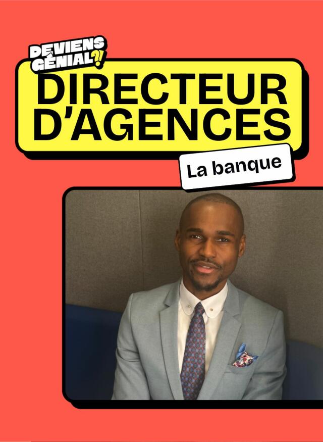 🎬 Directeur d&rsquo;agences bancaires
